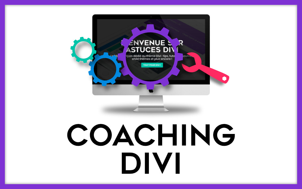 Coaching et Formation Divi sur Marseille et Aix en Provence