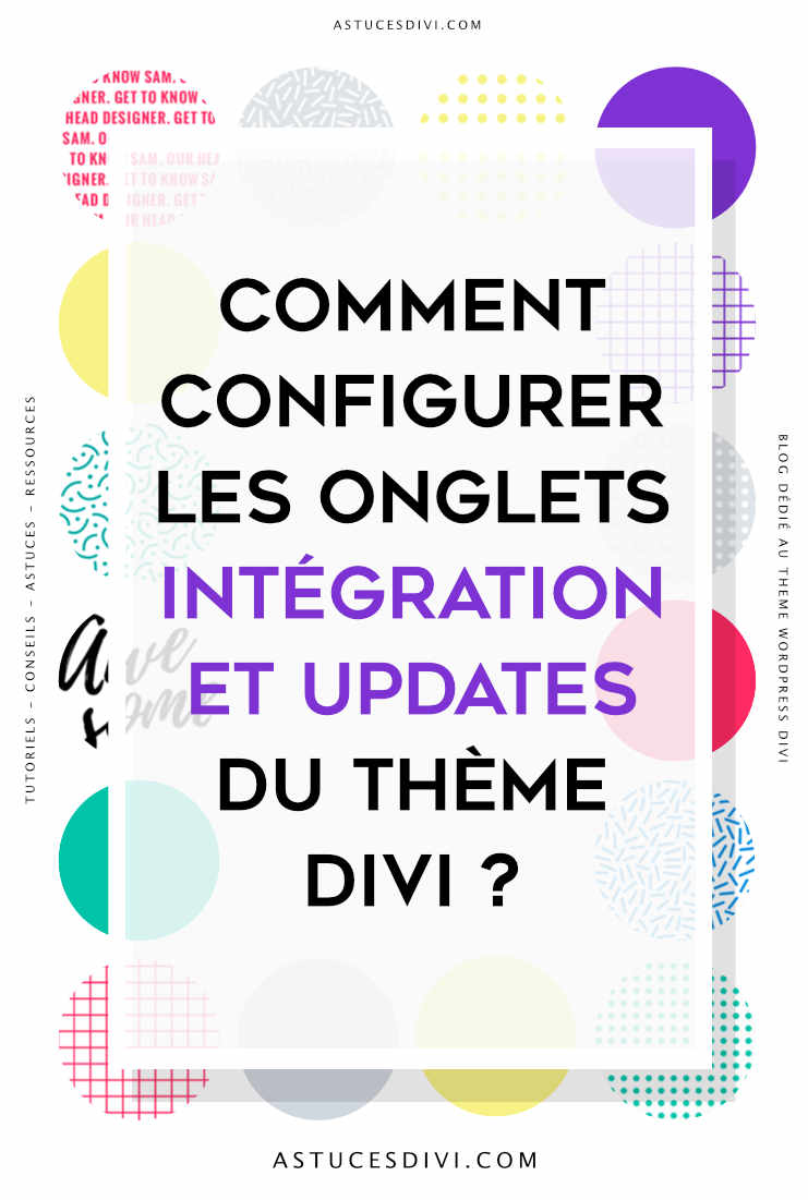 onglet intégration et update de Divi