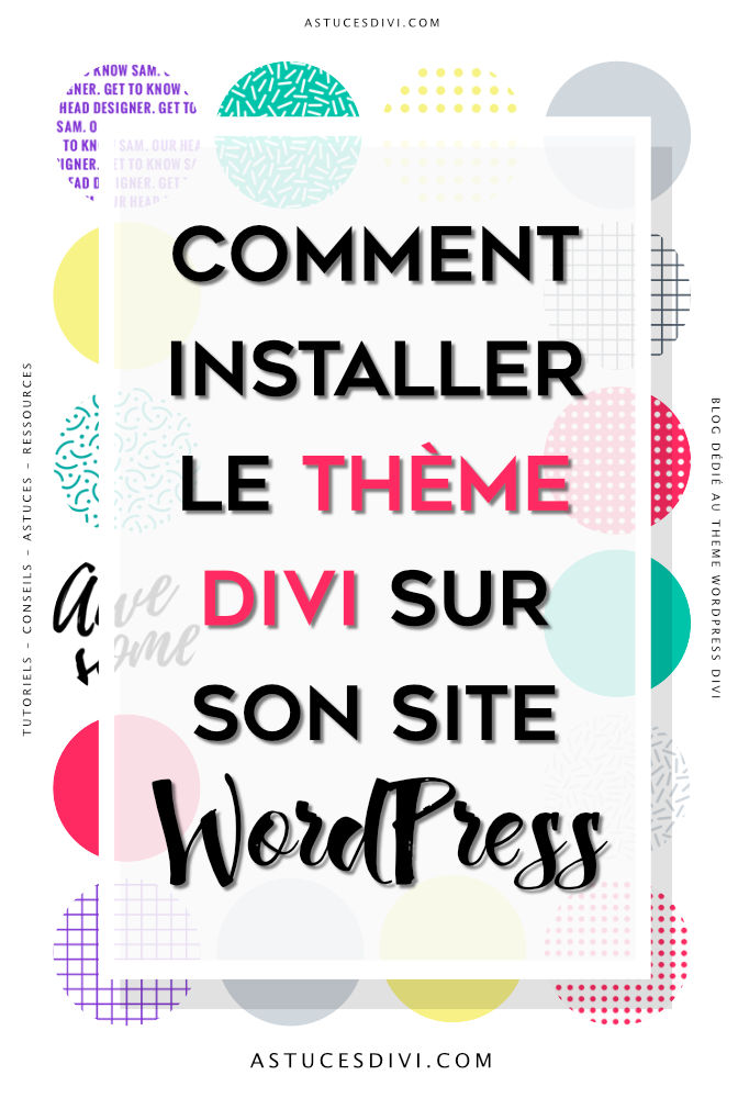 Comment installer le thème Divi sur son site WordPress