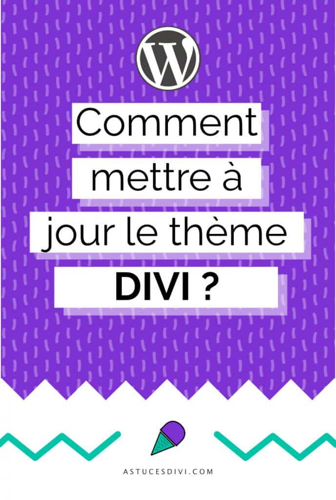 comment mettre à jour le thème Divi ?