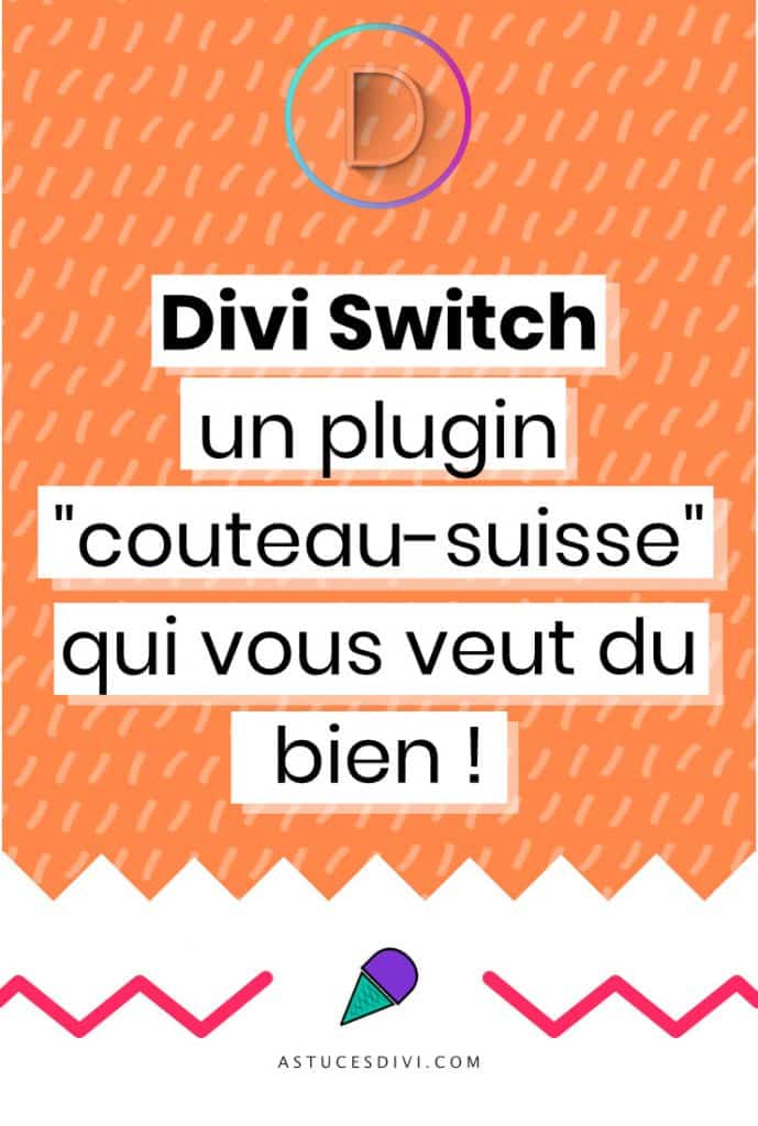 Divi Switch - plugin pour Divi