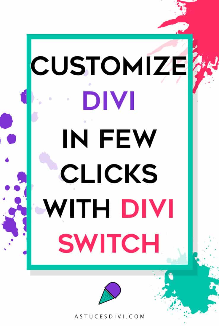 Divi Switch to customize Divi Theme