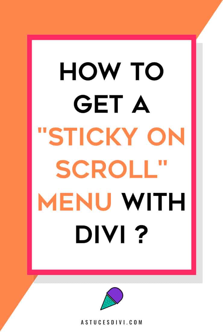sticky scrool menu with Divi