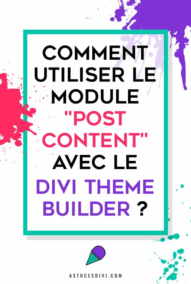 Module Publier un Contenu (Post Content) de Divi