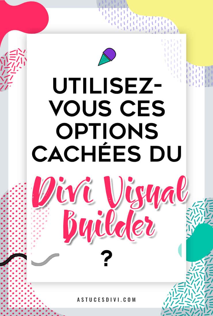 Fonctionnalites Visual Builder Divi