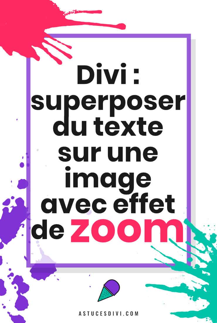 Zoom Image Texte Divi