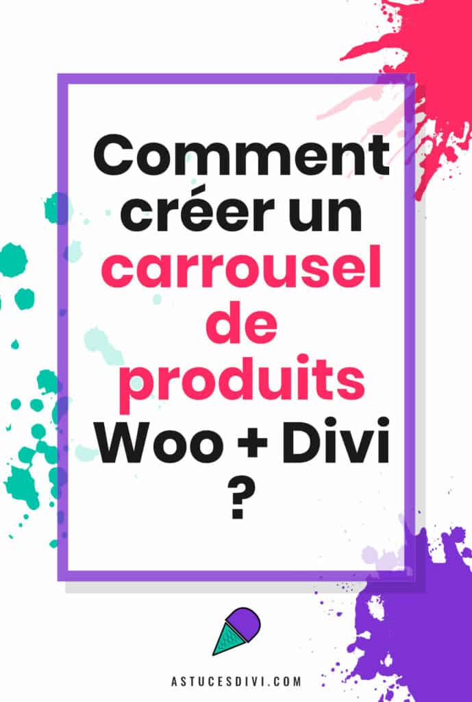 Carrousel de produits WooCommerce avec Divi