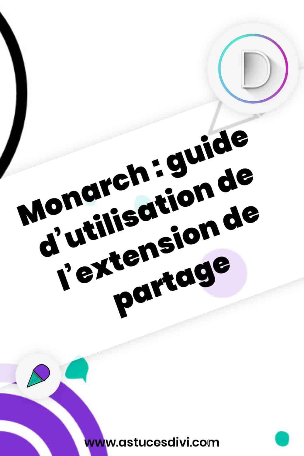 Monarch : le guide